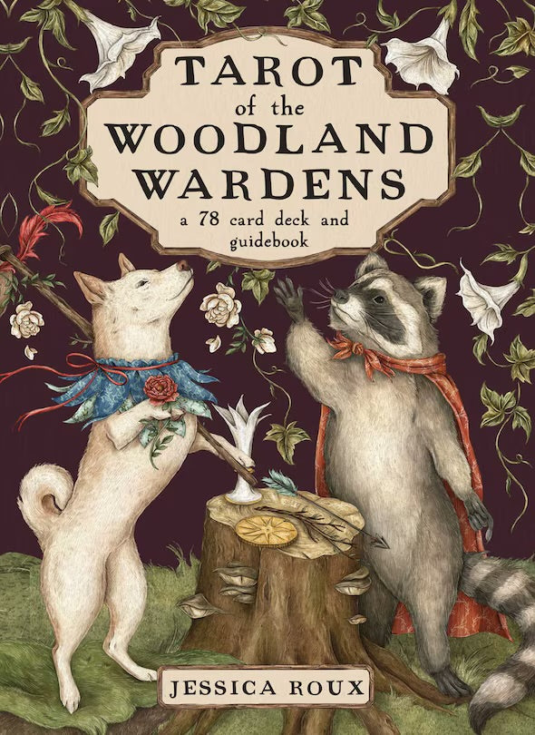 Tarot of the Woodland Wardens: 78-Card Deck & Guidebook
Jessica Roux
