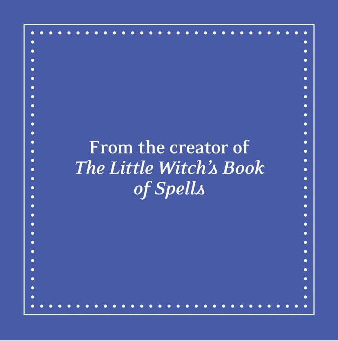 The Little Witch's Oracle Deck: Symbols, Spells, and Rituals for the Young Witch